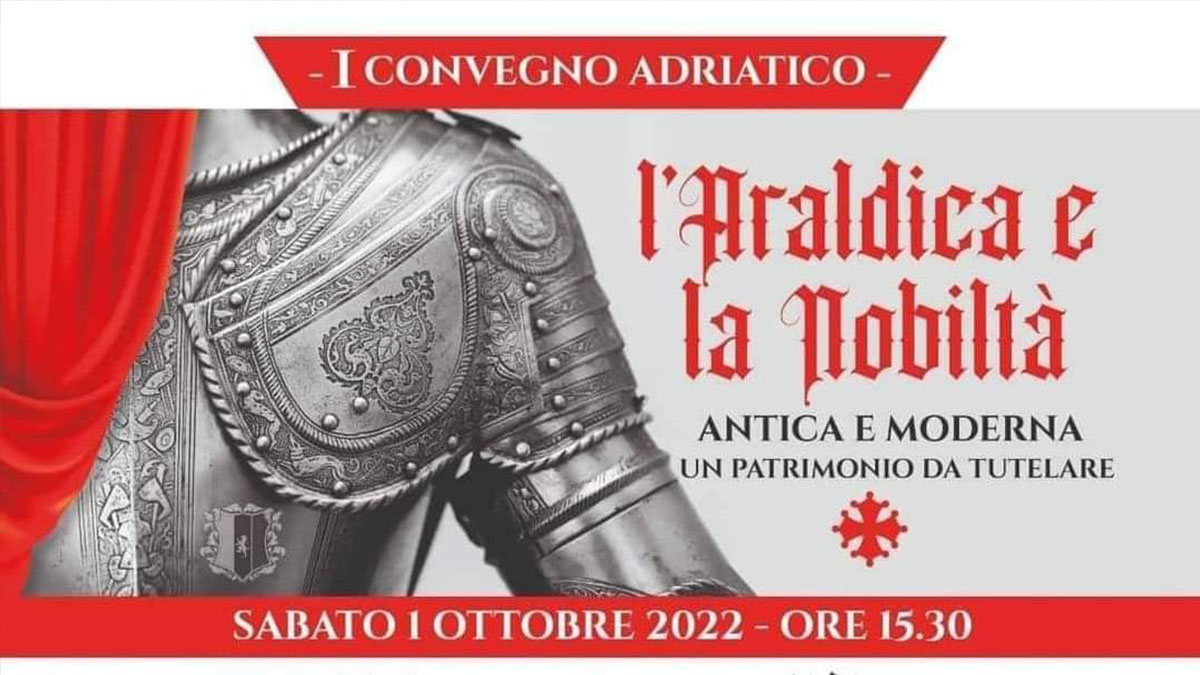 L’Araldica e la Nobiltà: antica e moderna, un patrimonio da tutelare L’Araldica e la Nobiltà: antica e moderna, un patrimonio da tutelare