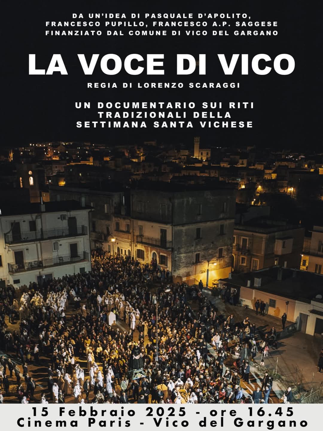 Il corto “La voce di Vico” di Scaraggi sulla settimana santa in anteprima nazionale al cinema Paris Il corto “La voce di Vico” di Scaraggi sulla settimana santa in anteprima nazionale al cinema Paris
