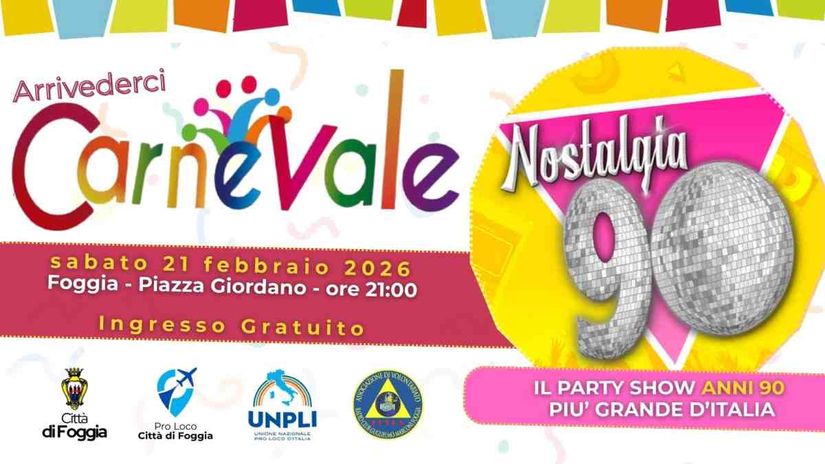 Foggia saluta il Carnevale con il grande show “Nostalgia 90” in Piazza Giordano Foggia saluta il Carnevale con il grande show “Nostalgia 90” in Piazza Giordano