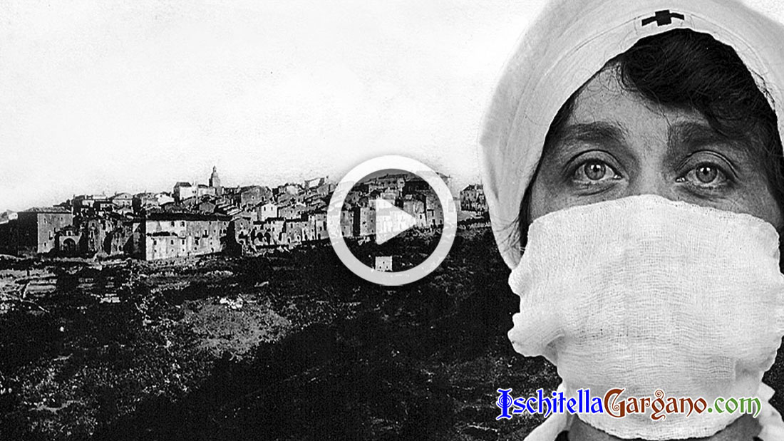 Quando l’influenza spagnola colpì anche Ischitella Influenza Spagnola sul Gargano