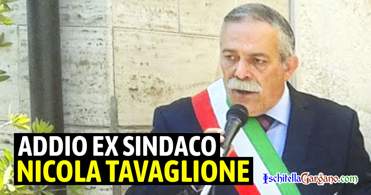 Lutto a Cagnano Varano, morto l’ex sindaco Nicola Tavaglione Nicola Tavaglione