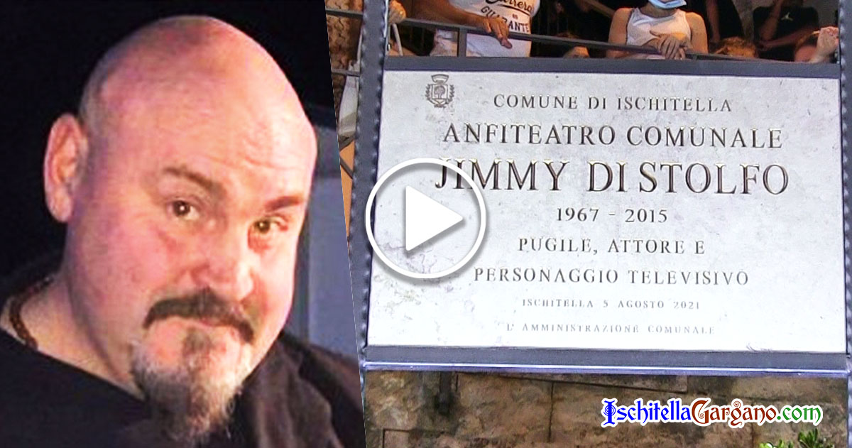 Ischitella omaggia la sua stella, a Jimmy Di Stolfo inaugurato l’anfiteatro comunale Jimmy Di Stolfo