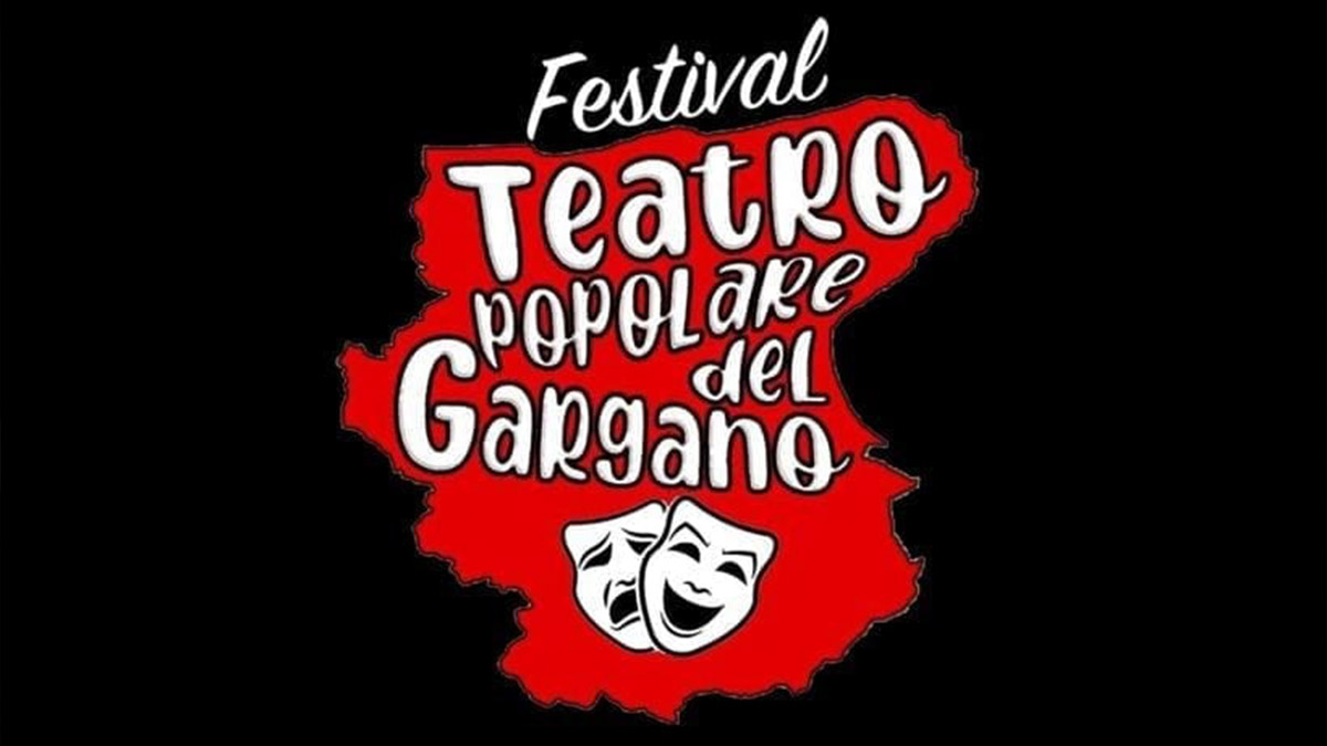 Vico del Gargano, al via la seconda edizione del Festival Teatro Popolare Gargano Vico del Gargano, al via la seconda edizione del Festival Teatro Popolare Gargano