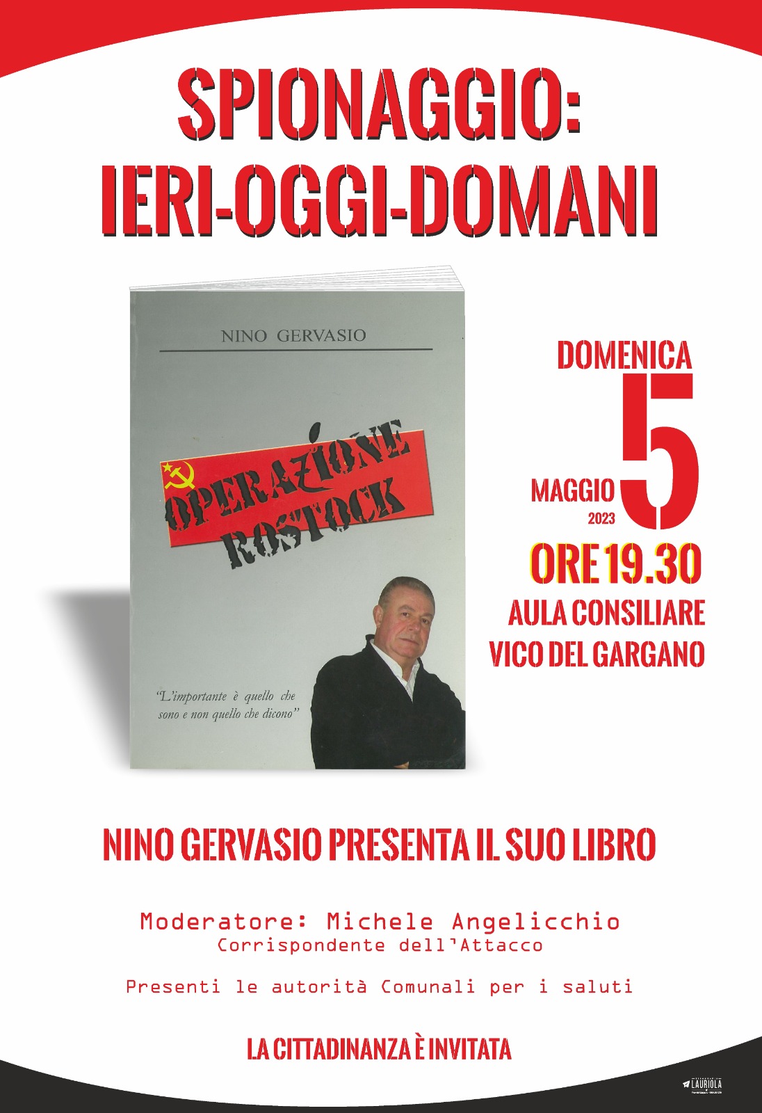 Vico del Gargano, presentazione del libro “Operazione Rostock” di Nino Gervasio Vico del Gargano, presentazione del libro “Operazione Rostock” di Nino Gervasio