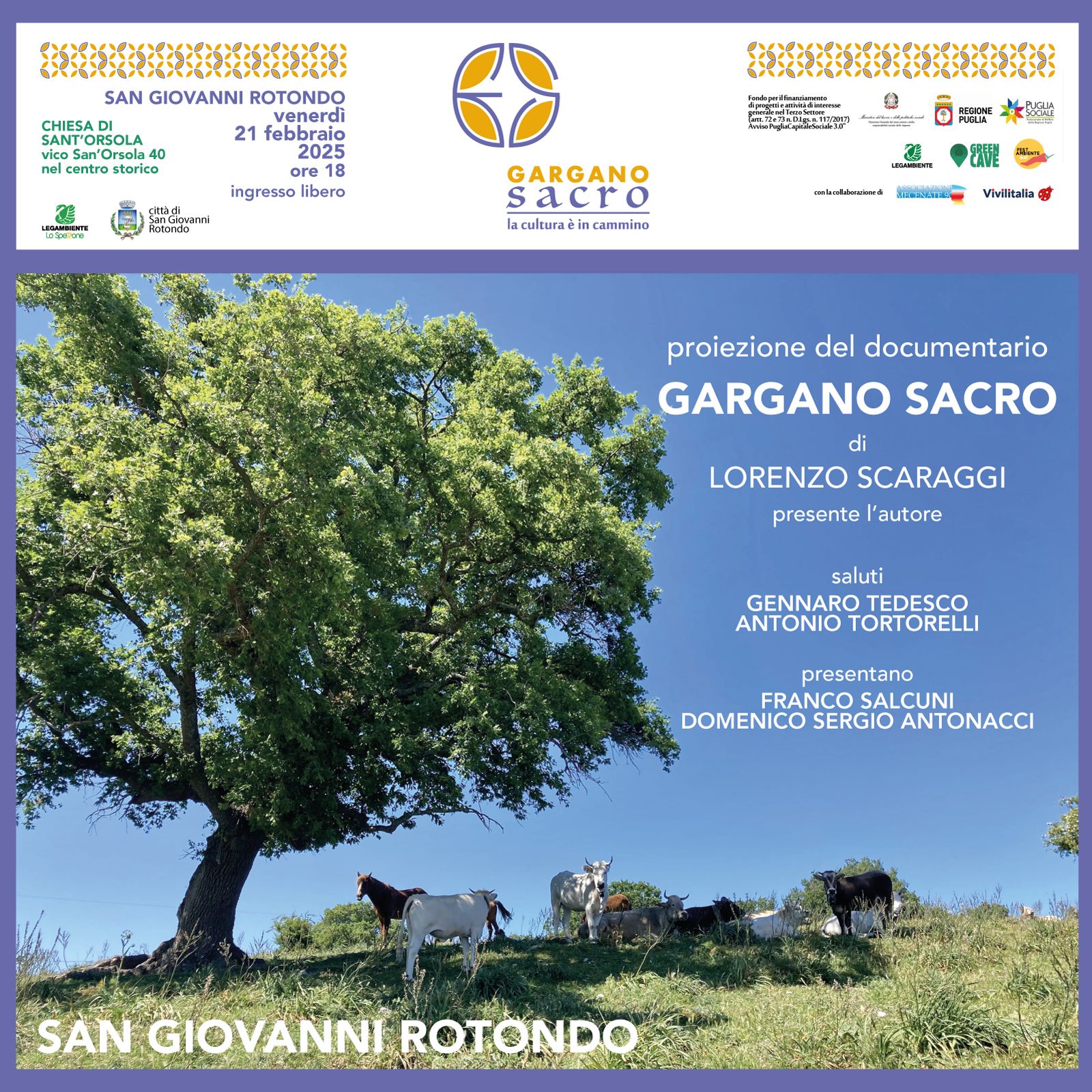 “Gargano Sacro”, a San Giovanni Rotondo la proiezione del documentario di Lorenzo Scaraggi “Gargano Sacro”, a San Giovanni Rotondo la proiezione del documentario di Lorenzo Scaraggi